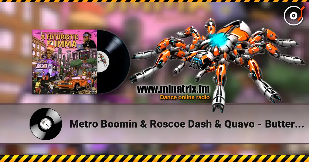 Metro Boomin & Roscoe Dash & Quavo - Butterflies (Right Now) online in hoher Qualität hören | Minatrix.FM