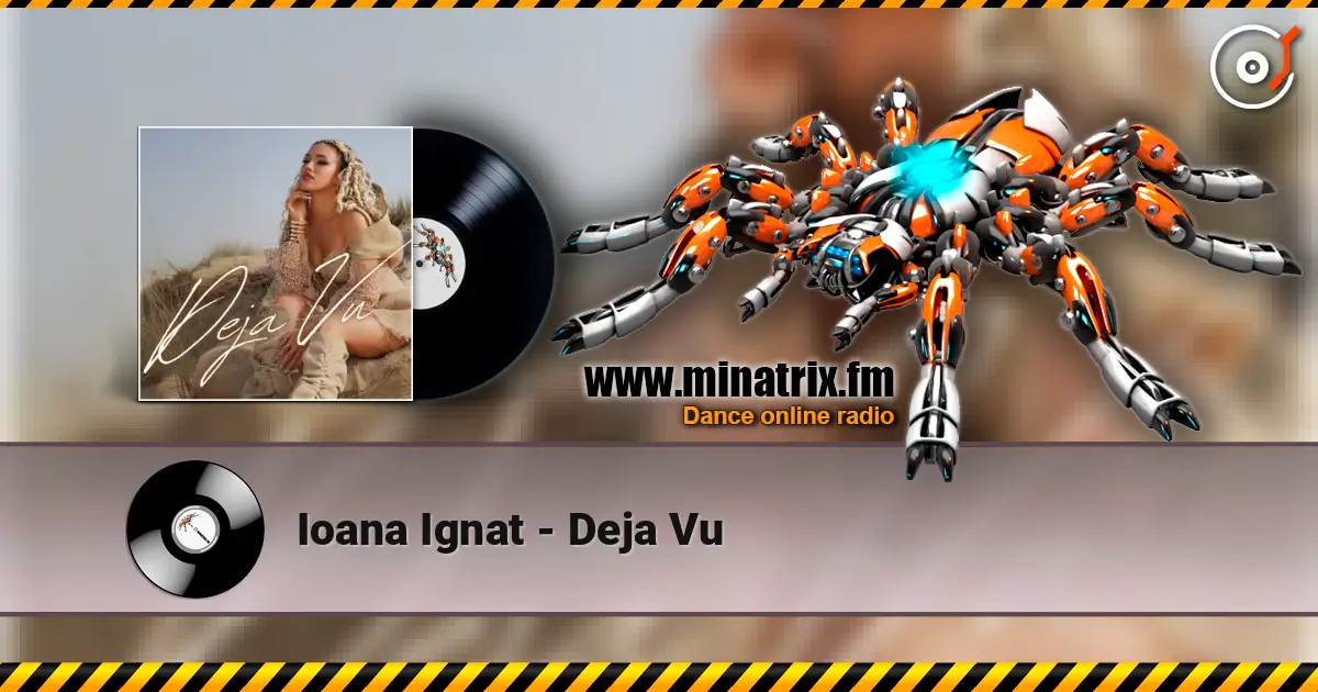 Ioana Ignat - Deja Vu online in hoher Qualität hören | Minatrix.FM