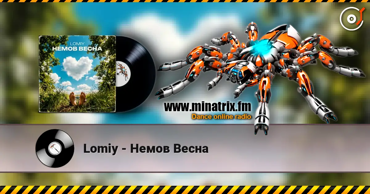 Lomiy - Немов Весна online in hoher Qualität hören | Minatrix.FM