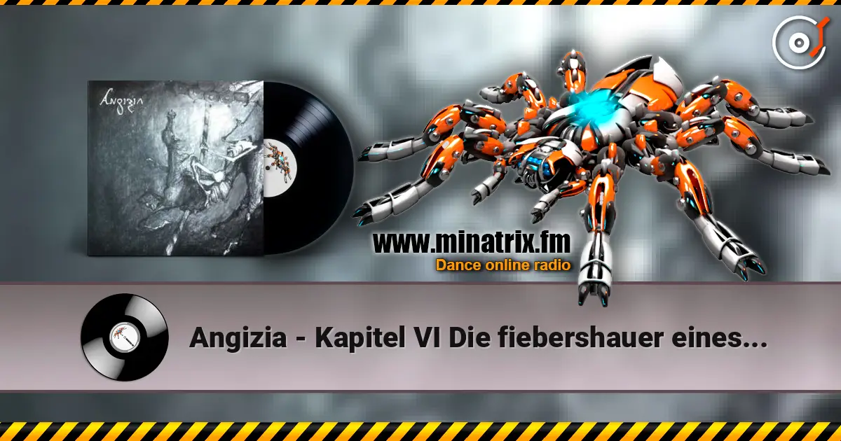 Angizia - Kapitel VI Die fiebershauer eines betrunknen schwarzen Schmetterlings online in hoher Qualität hören | Minatrix.FM