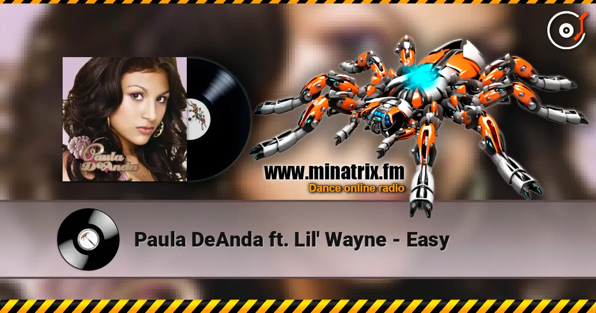Paula DeAnda ft. Lil' Wayne - Easy online in hoher Qualität hören | Minatrix.FM