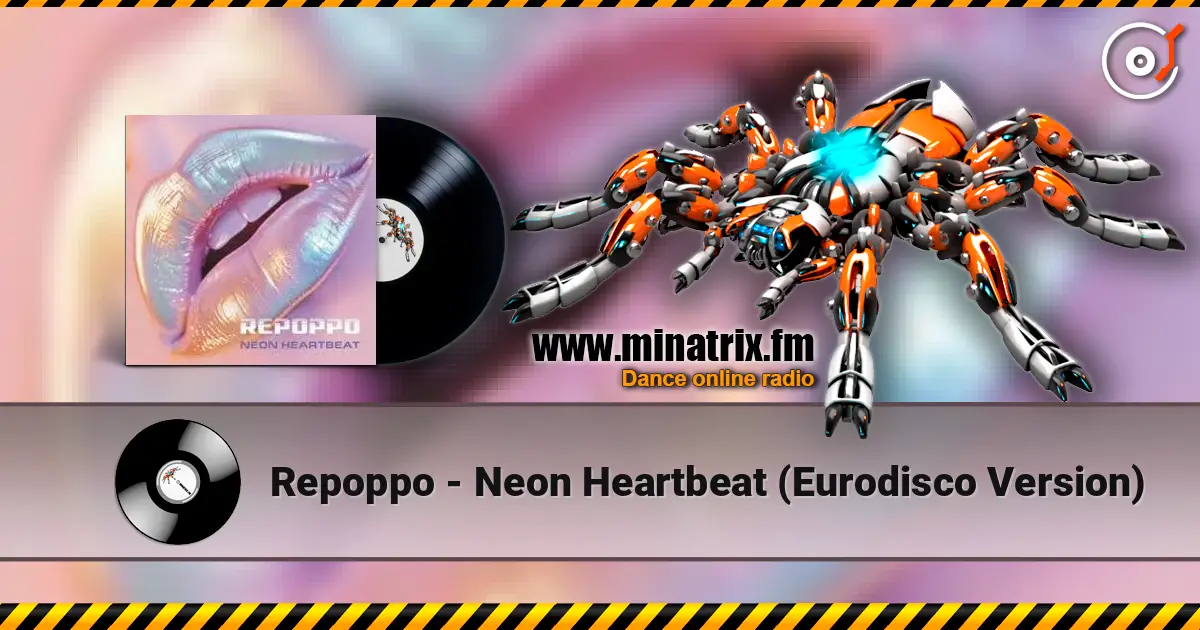 Repoppo - Neon Heartbeat (Eurodisco Version) online in hoher Qualität hören | Minatrix.FM