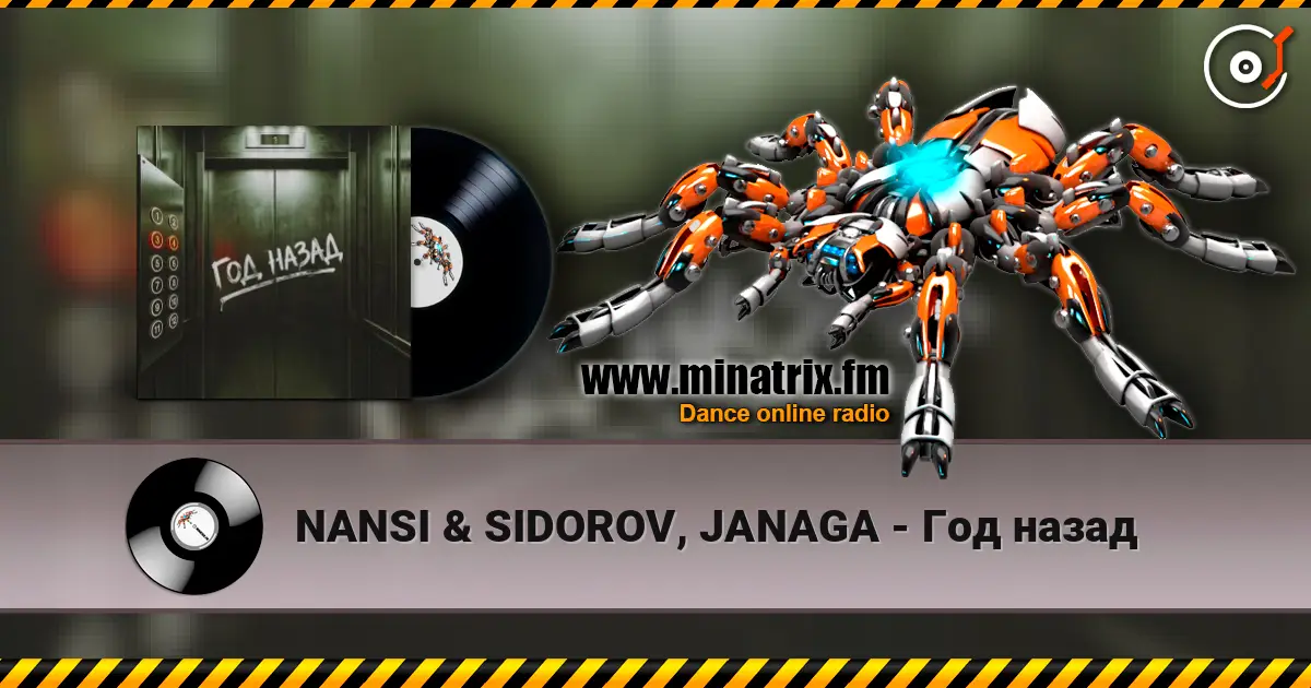 NANSI & SIDOROV, JANAGA - Год назад online in hoher Qualität hören | Minatrix.FM