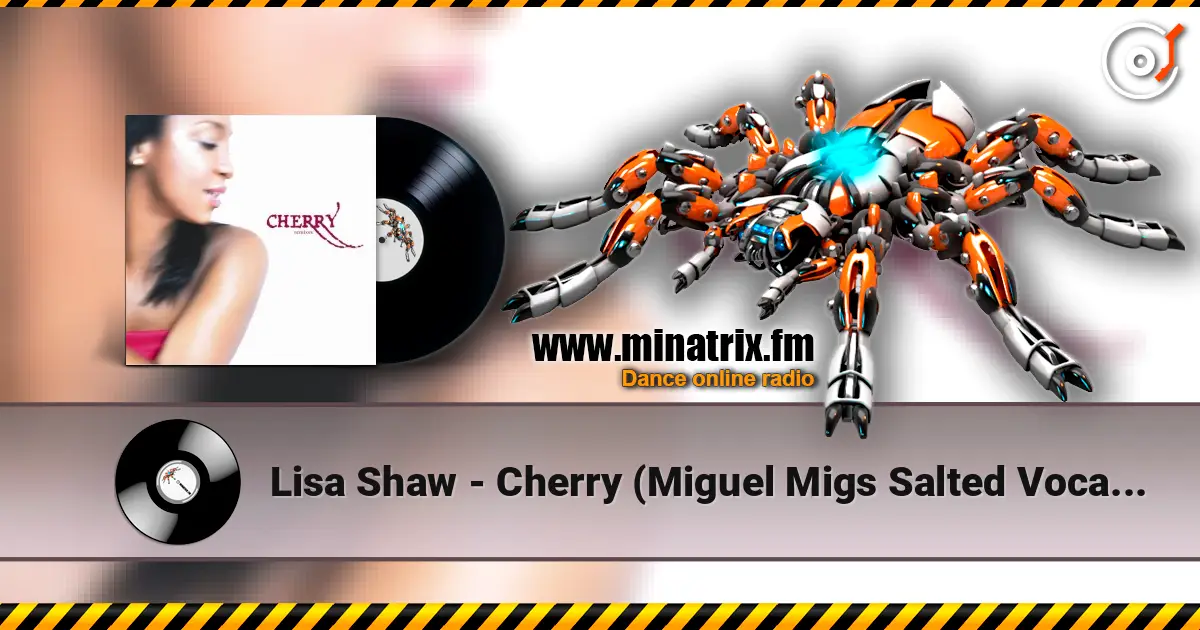Lisa Shaw - Cherry (Miguel Migs Salted Vocal Mix) online in hoher Qualität hören | Minatrix.FM