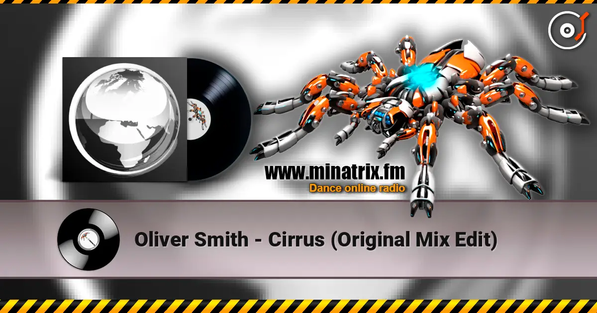 Oliver Smith - Cirrus (Original Mix Edit) online in hoher Qualität hören | Minatrix.FM