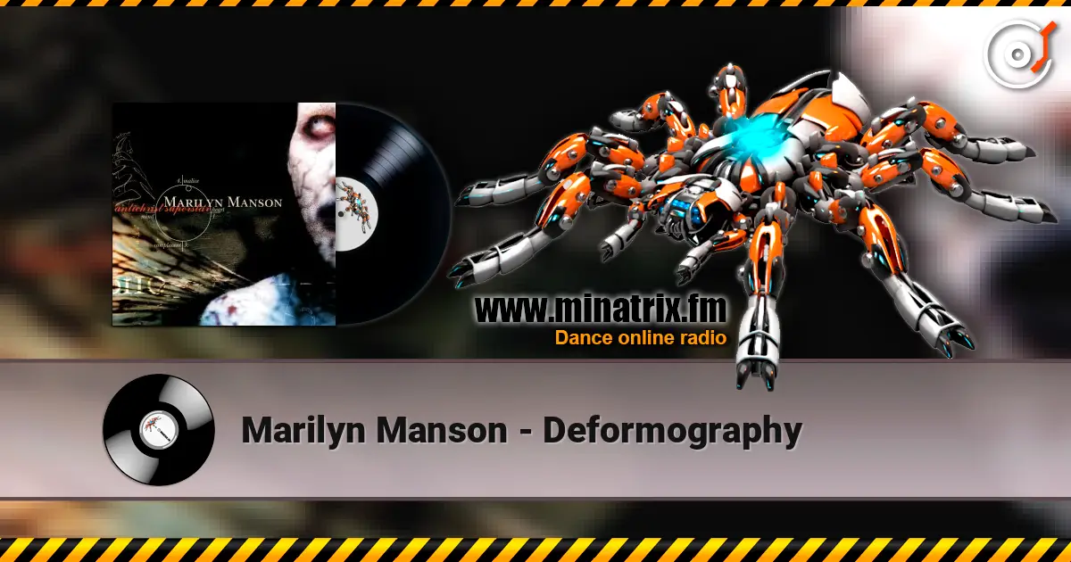 Marilyn Manson - Deformography online in hoher Qualität hören | Minatrix.FM