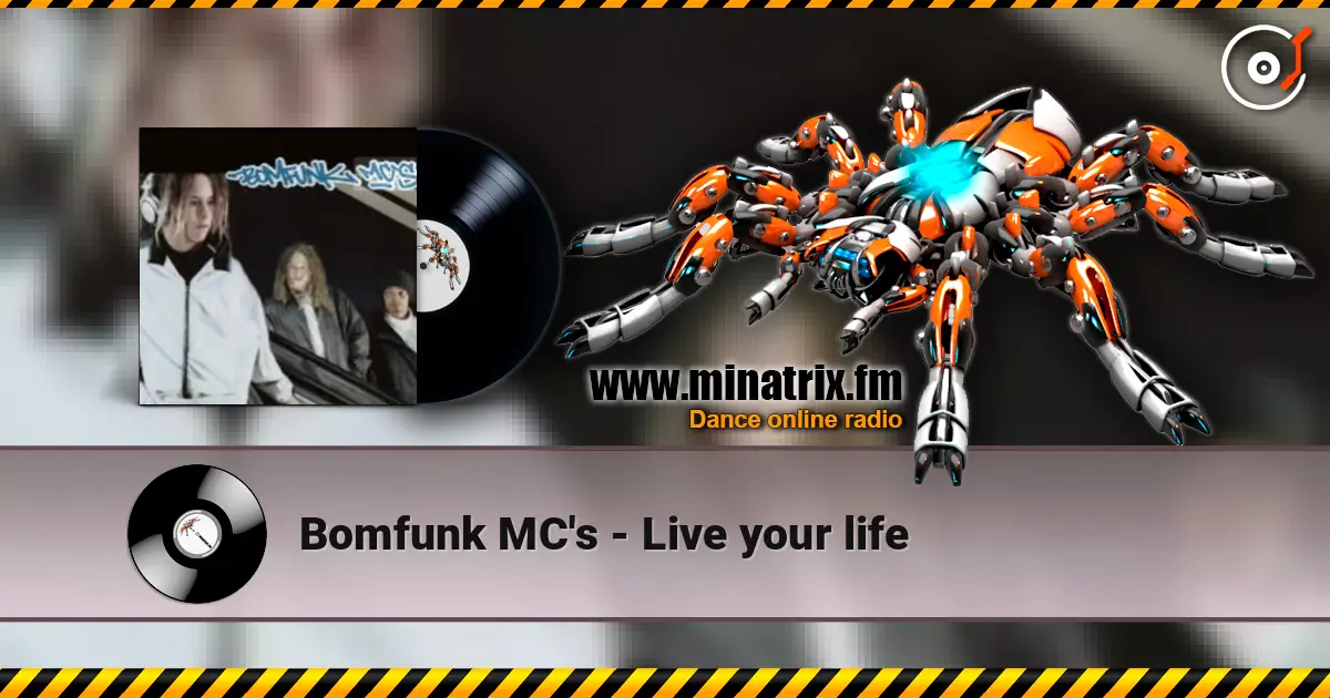 Bomfunk MC's - Live your life online in hoher Qualität hören | Minatrix.FM