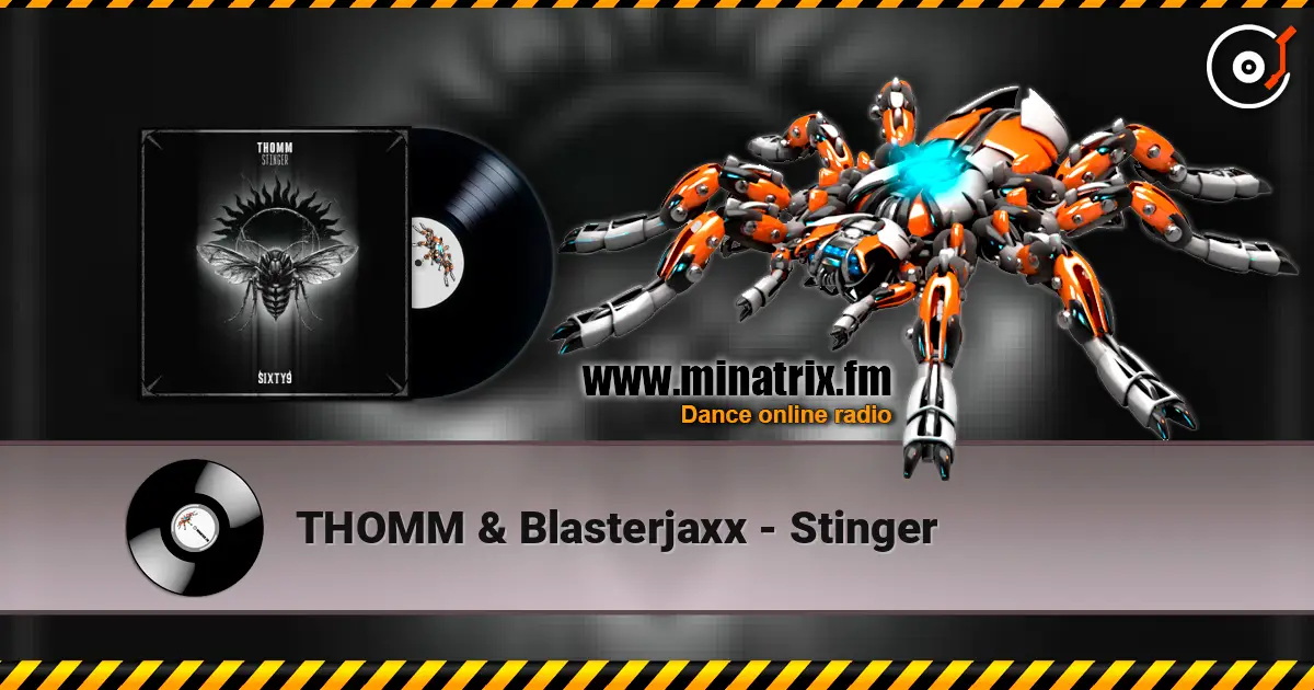 THOMM & Blasterjaxx - Stinger online in hoher Qualität hören | Minatrix.FM