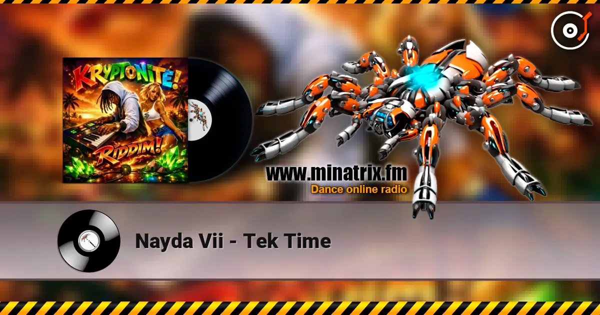 Nayda Vii - Tek Time online in hoher Qualität hören | Minatrix.FM