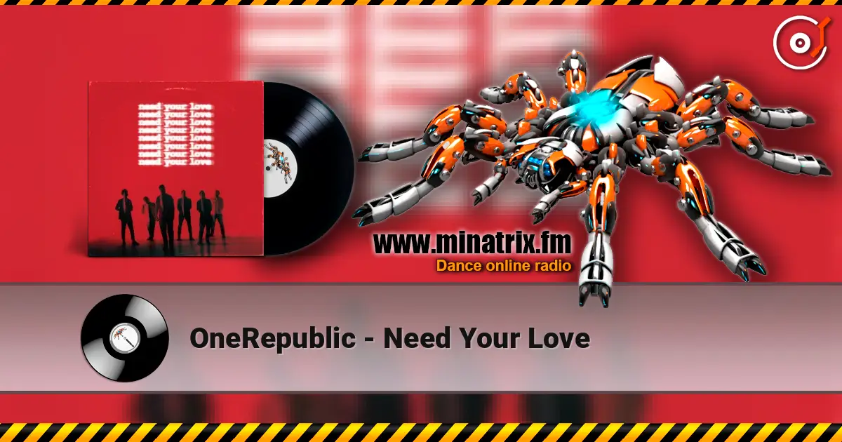 OneRepublic - Need Your Love online in hoher Qualität hören | Minatrix.FM