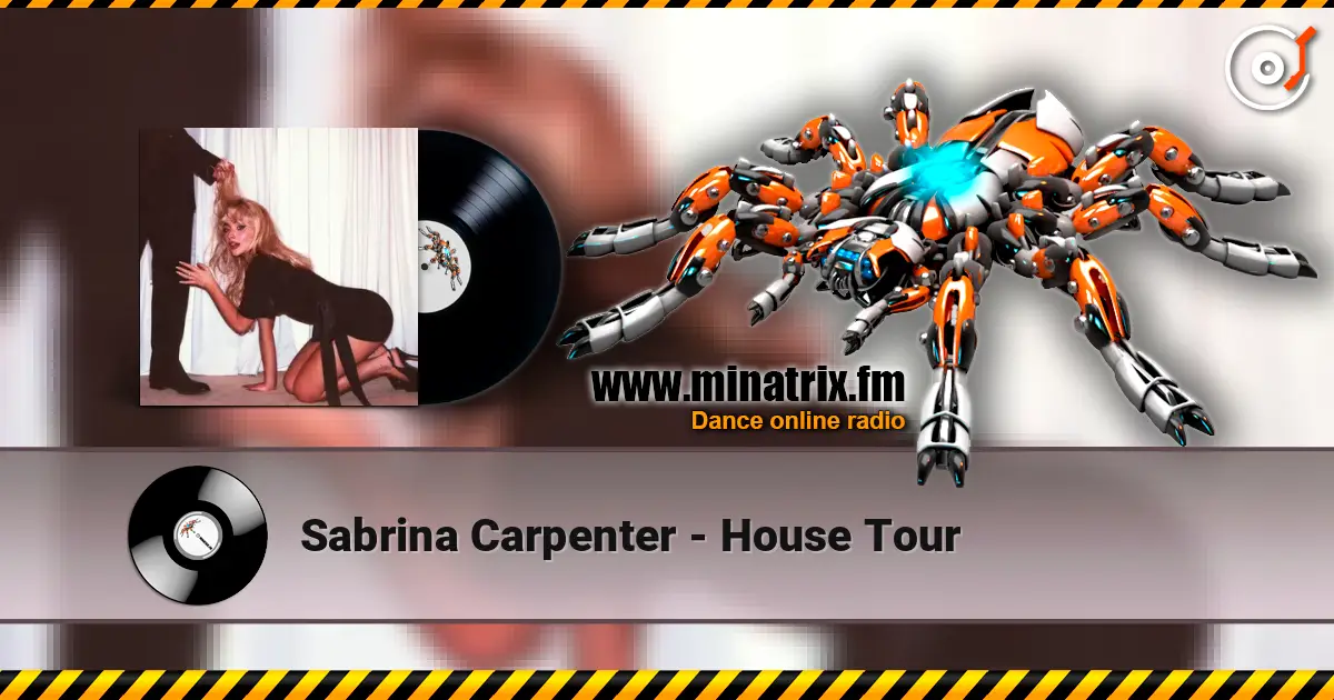 Sabrina Carpenter - House Tour online in hoher Qualität hören | Minatrix.FM