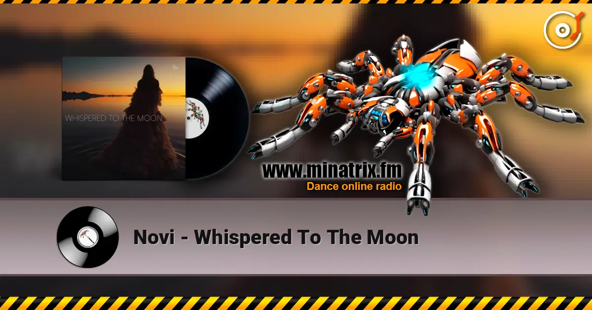 Novi - Whispered To The Moon online in hoher Qualität hören | Minatrix.FM