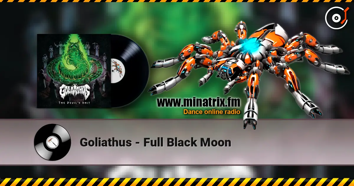 Goliathus - Full Black Moon online in hoher Qualität hören | Minatrix.FM