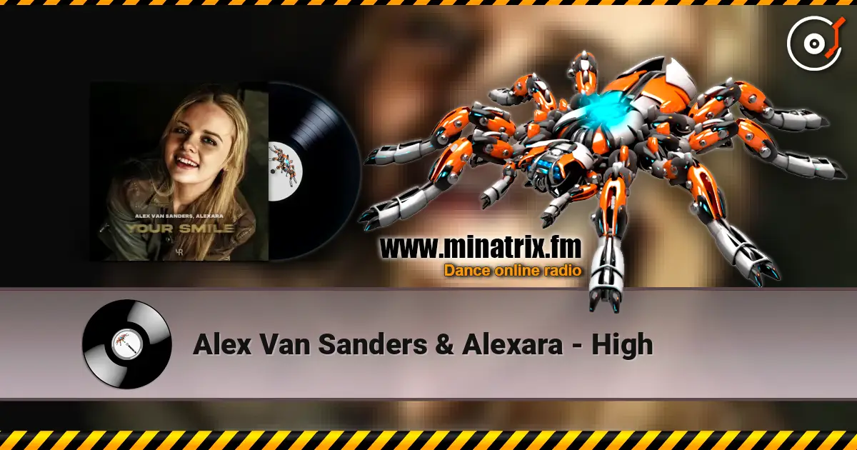 Alex Van Sanders & Alexara - High online in hoher Qualität hören | Minatrix.FM