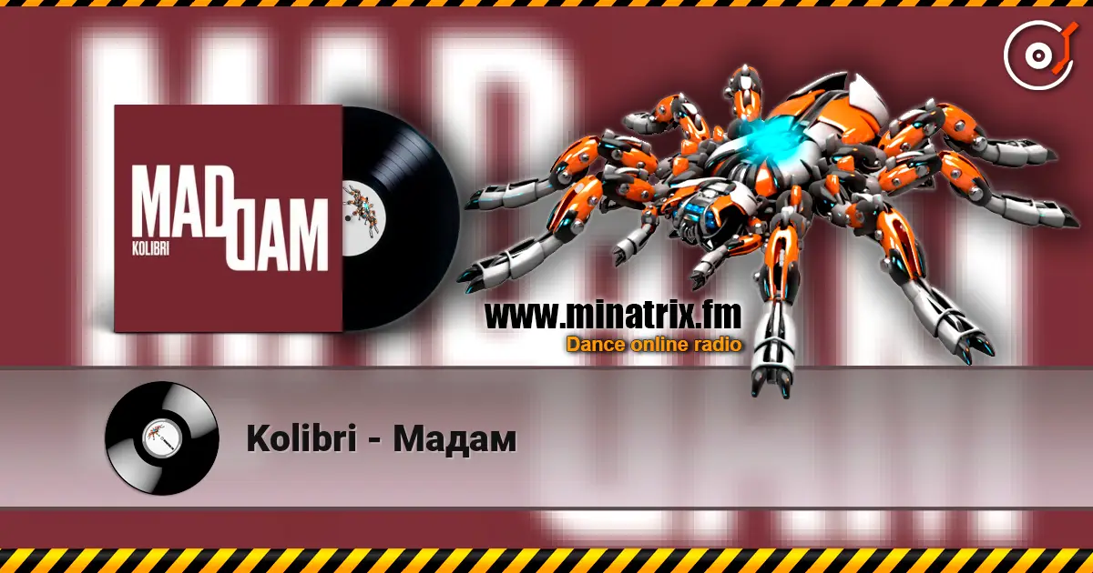 Kolibri - Мадам online in hoher Qualität hören | Minatrix.FM