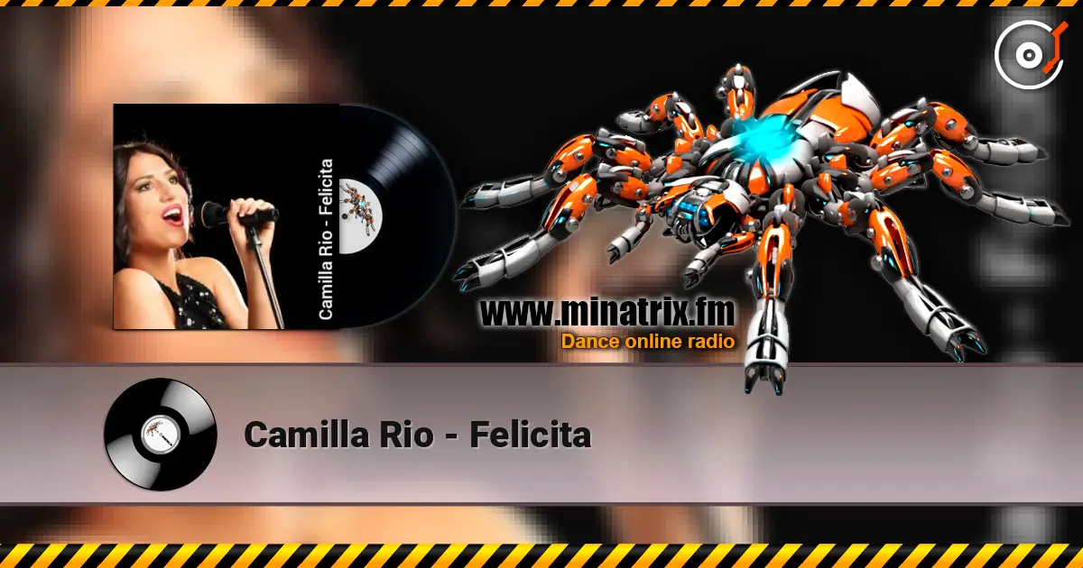 Camilla Rio - Felicita online in hoher Qualität hören | Minatrix.FM