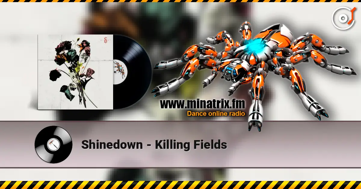 Shinedown - Killing Fields online in hoher Qualität hören | Minatrix.FM