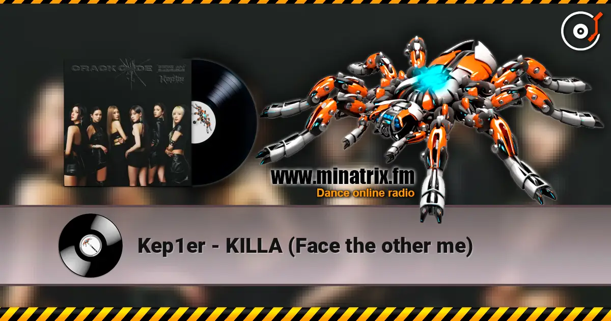 Kep1er - KILLA (Face the other me) online in hoher Qualität hören | Minatrix.FM