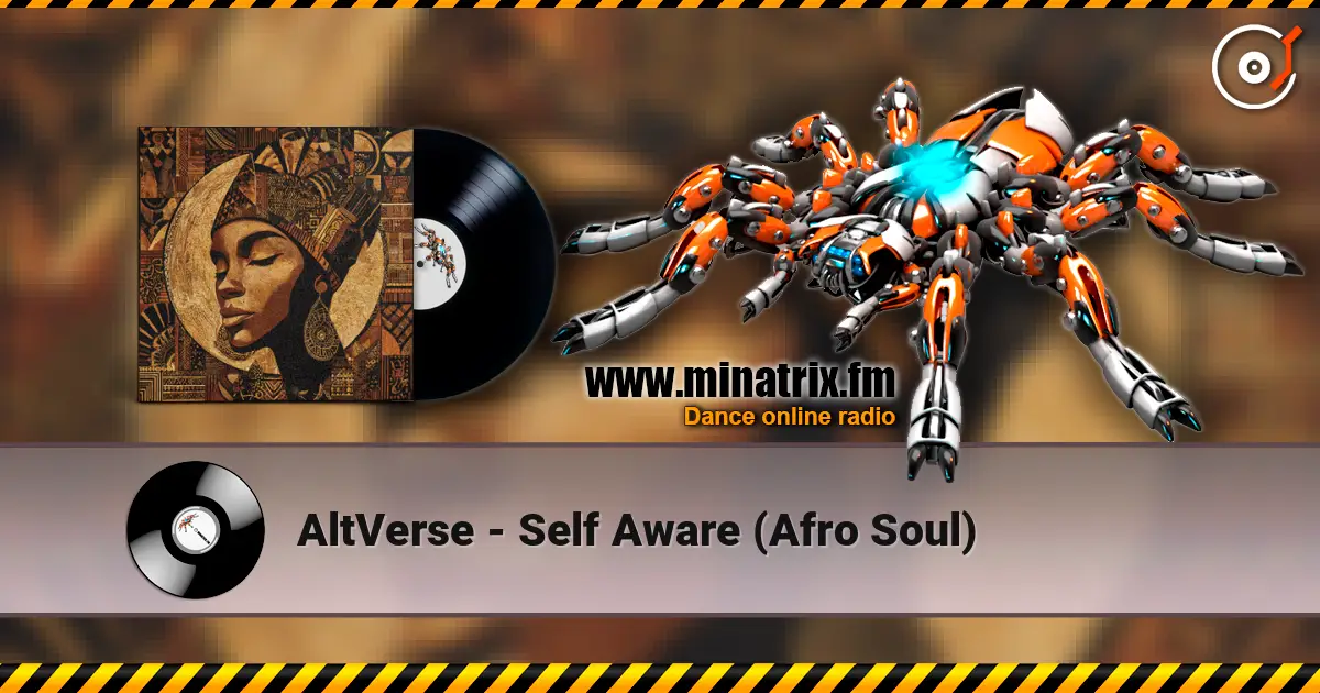 AltVerse - Self Aware (Afro Soul) online in hoher Qualität hören | Minatrix.FM