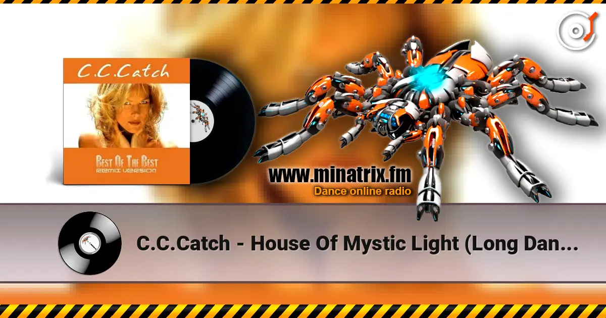 C.C.Catch - House Of Mystic Light (Long Dance Mix Version) online in hoher Qualität hören | Minatrix.FM