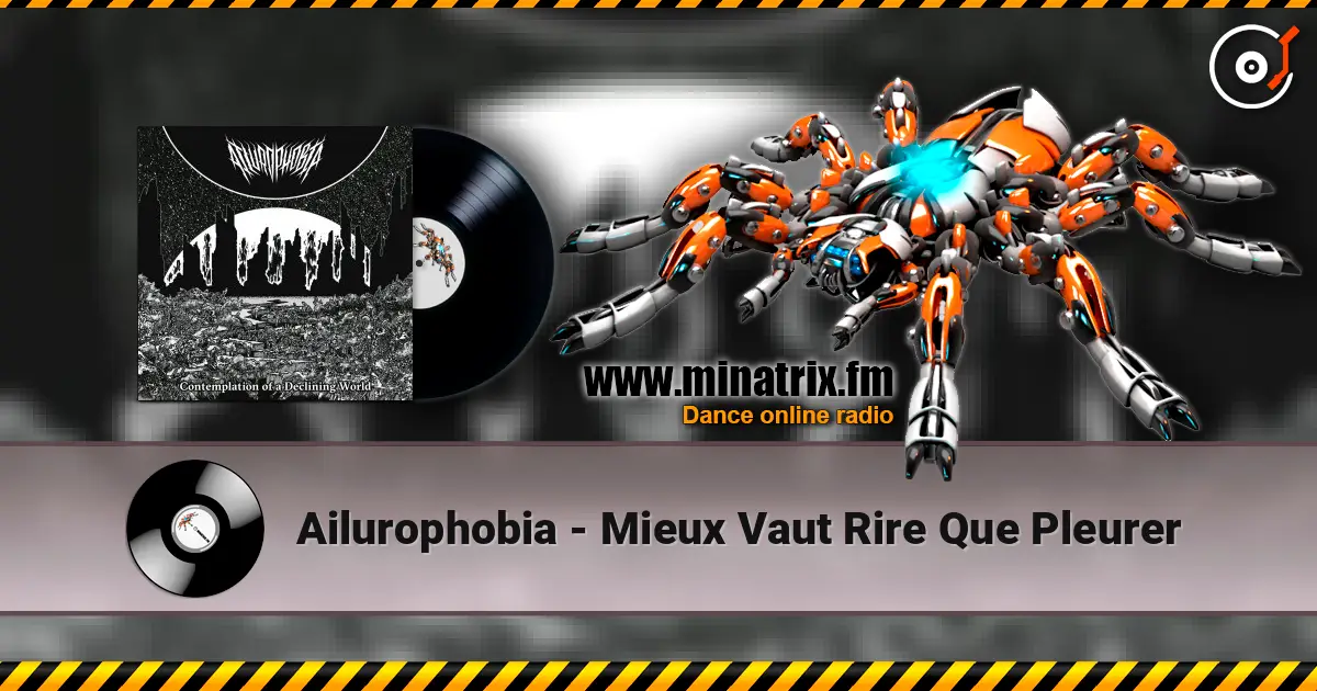 Ailurophobia - Mieux Vaut Rire Que Pleurer online in hoher Qualität hören | Minatrix.FM