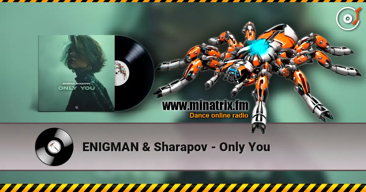 ENIGMAN & Sharapov - Only You online in hoher Qualität hören | Minatrix.FM
