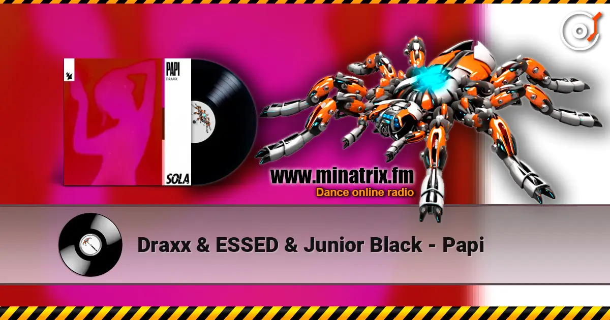Draxx & ESSED & Junior Black - Papi online in hoher Qualität hören | Minatrix.FM