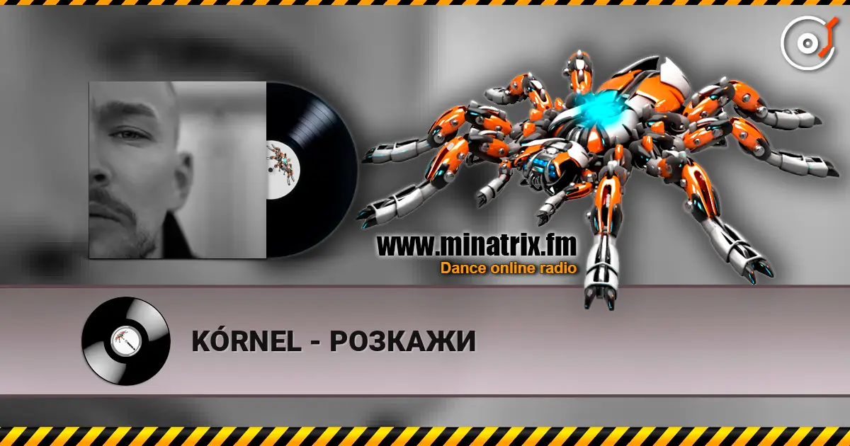 KÓRNEL - РОЗКАЖИ online in hoher Qualität hören | Minatrix.FM