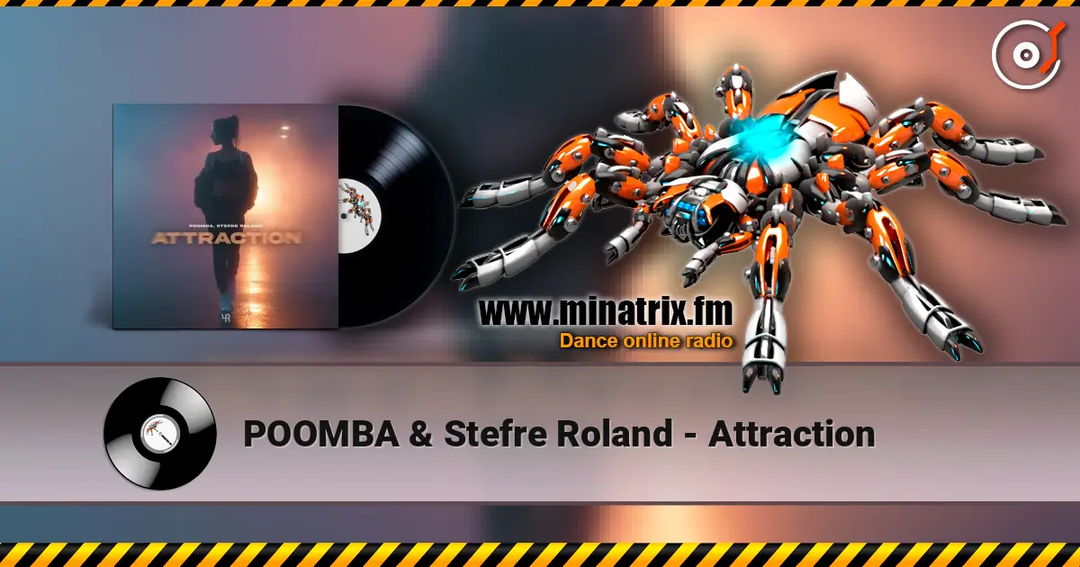 POOMBA & Stefre Roland - Attraction online in hoher Qualität hören | Minatrix.FM
