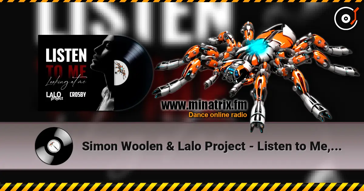 Simon Woolen &  Lalo Project - Listen to Me, Looking at Me online in hoher Qualität hören | Minatrix.FM