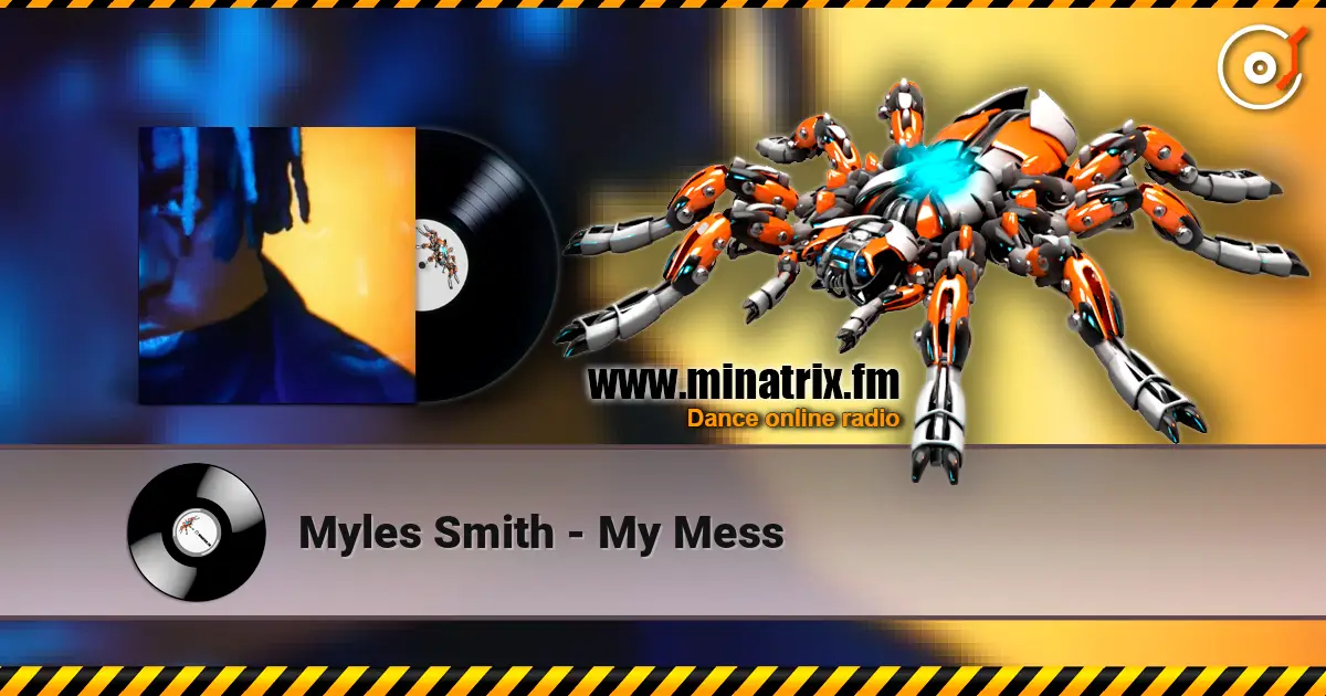 Myles Smith - My Mess online in hoher Qualität hören | Minatrix.FM