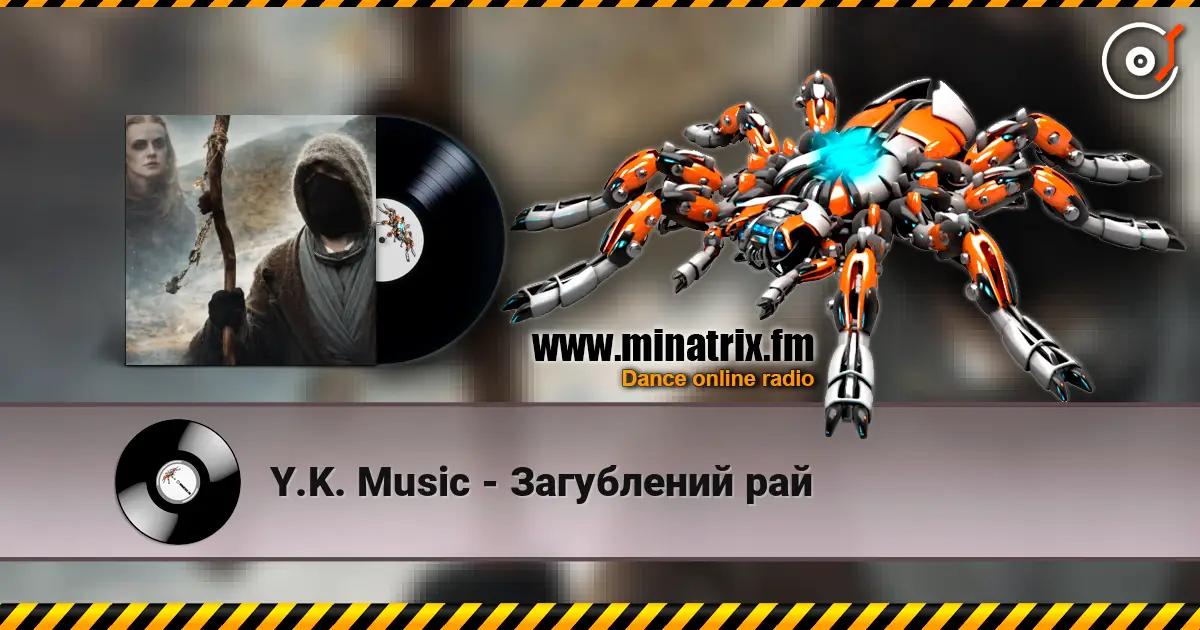 Y.K. Music - Загублений рай online in hoher Qualität hören | Minatrix.FM