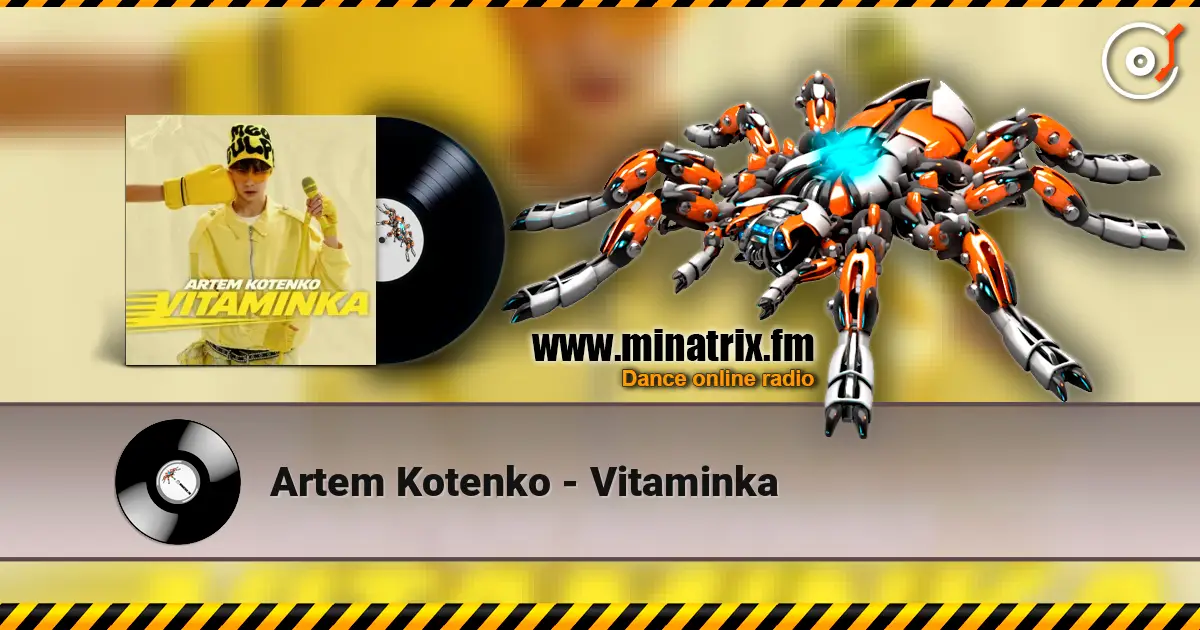Artem Kotenko - Vitaminka online in hoher Qualität hören | Minatrix.FM