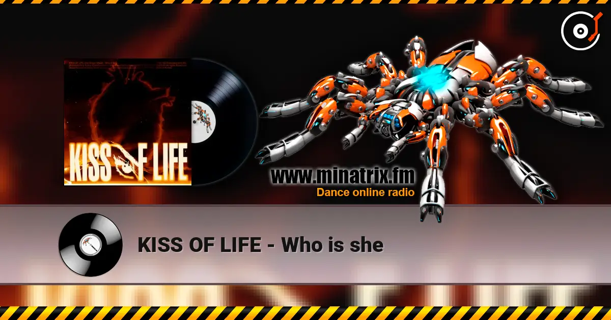 KISS OF LIFE - Who is she online in hoher Qualität hören | Minatrix.FM