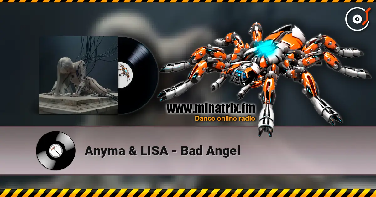 Anyma & LISA - Bad Angel online in hoher Qualität hören | Minatrix.FM