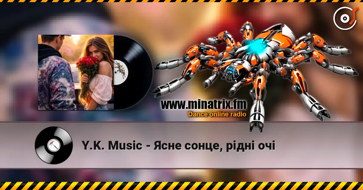 Y.K. Music - Ясне сонце, рідні очі online in hoher Qualität hören | Minatrix.FM