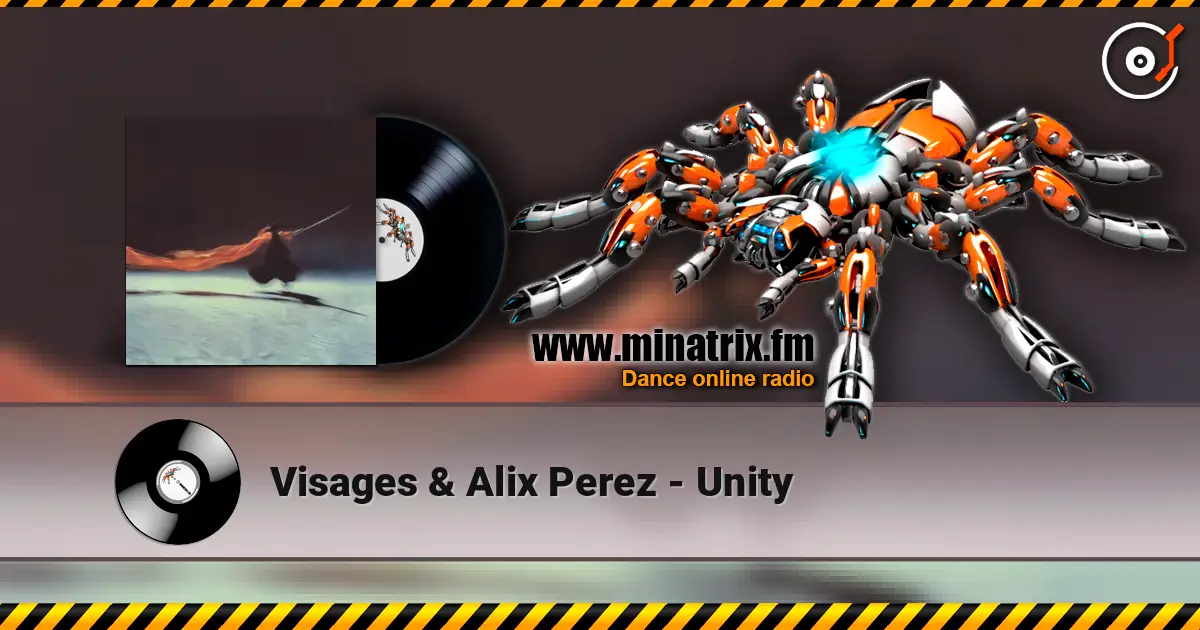 Visages & Alix Perez - Unity online in hoher Qualität hören | Minatrix.FM