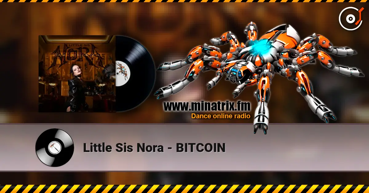 Little Sis Nora - BITCOIN online in hoher Qualität hören | Minatrix.FM