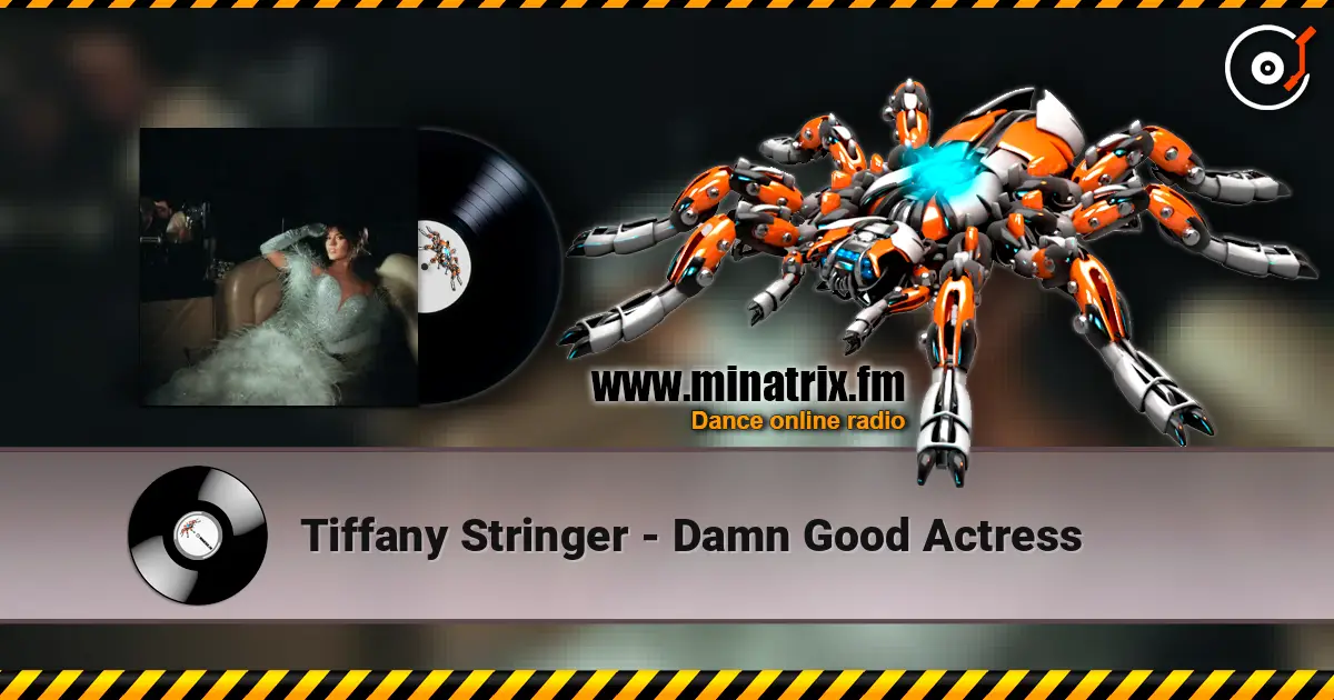 Tiffany Stringer - Damn Good Actress online in hoher Qualität hören | Minatrix.FM
