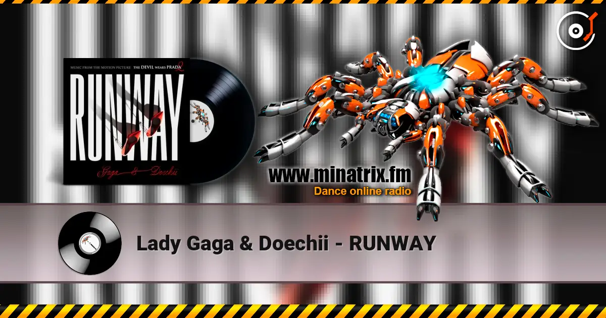 Lady Gaga & Doechii - RUNWAY online in hoher Qualität hören | Minatrix.FM