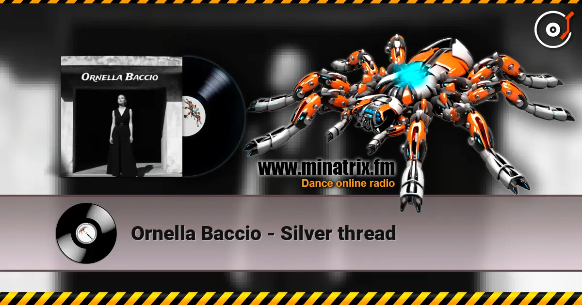 Ornella Baccio - Silver thread online in hoher Qualität hören | Minatrix.FM