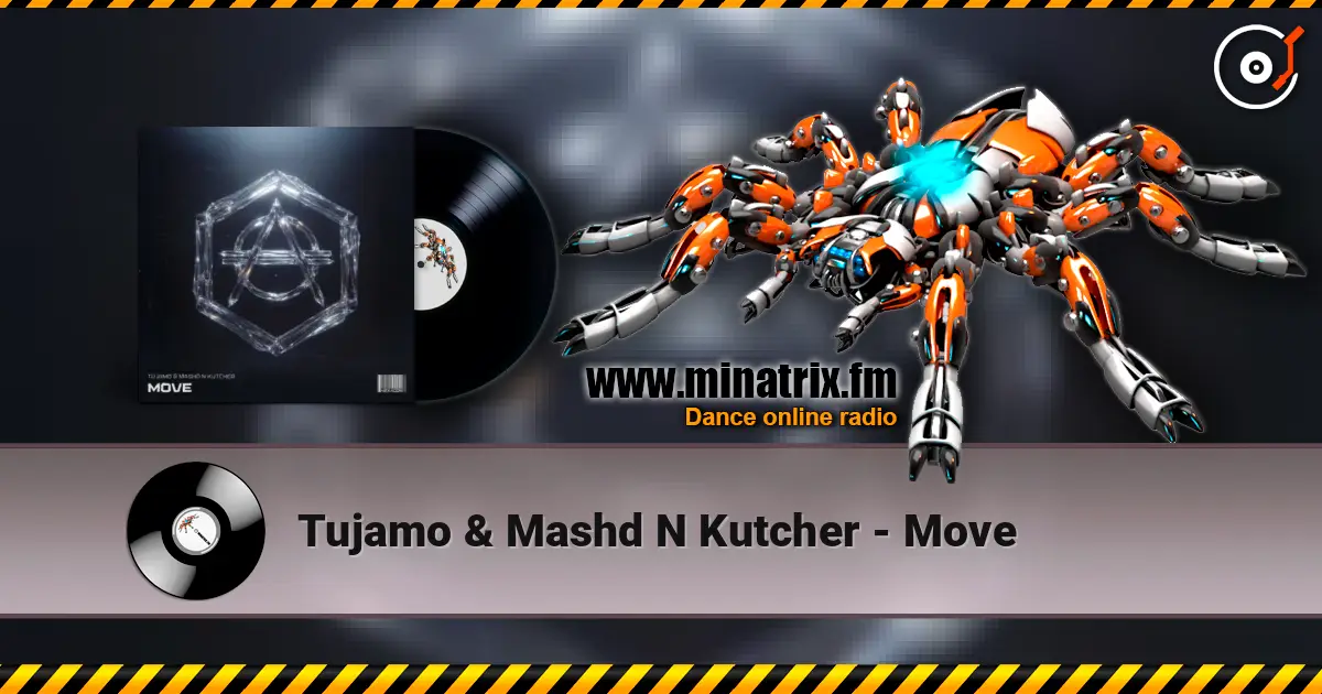 Tujamo & Mashd N Kutcher - Move online in hoher Qualität hören | Minatrix.FM
