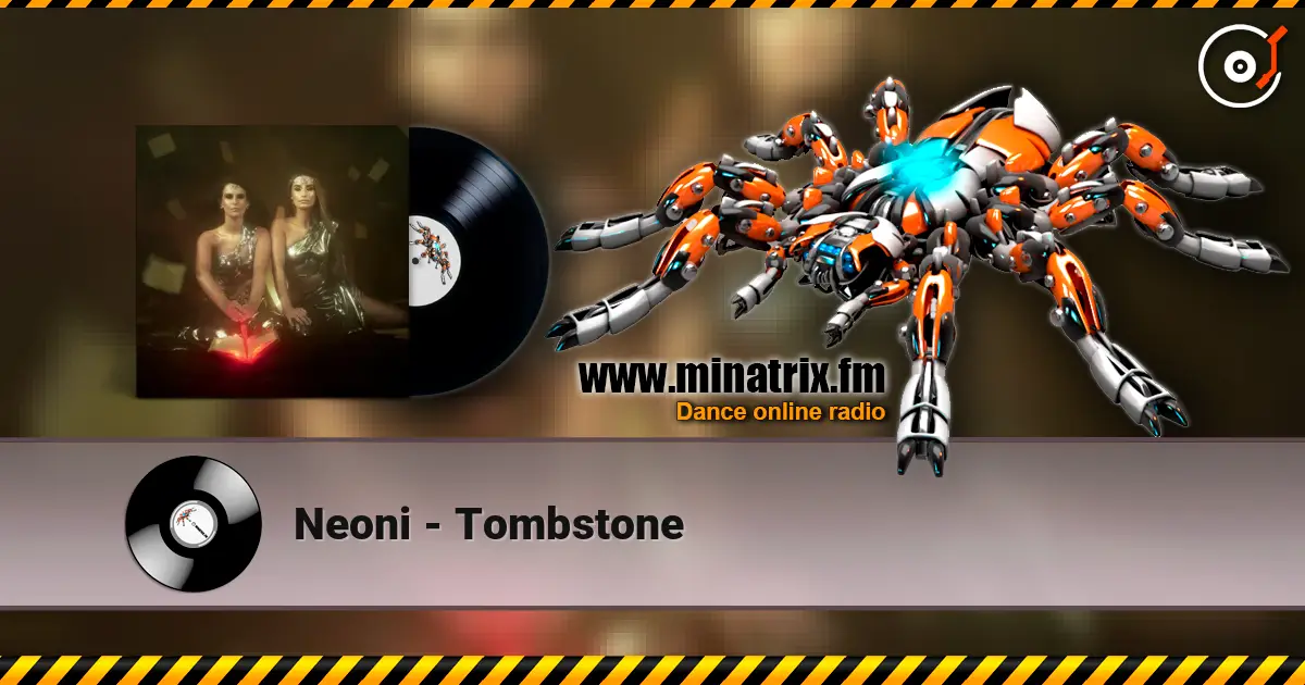 Neoni - Tombstone online in hoher Qualität hören | Minatrix.FM
