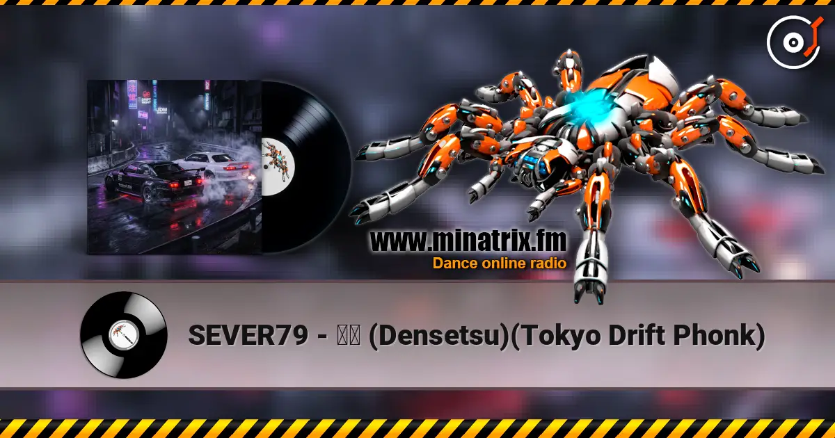 SEVER79 - 伝説 (Densetsu)(Tokyo Drift Phonk) online in hoher Qualität hören | Minatrix.FM