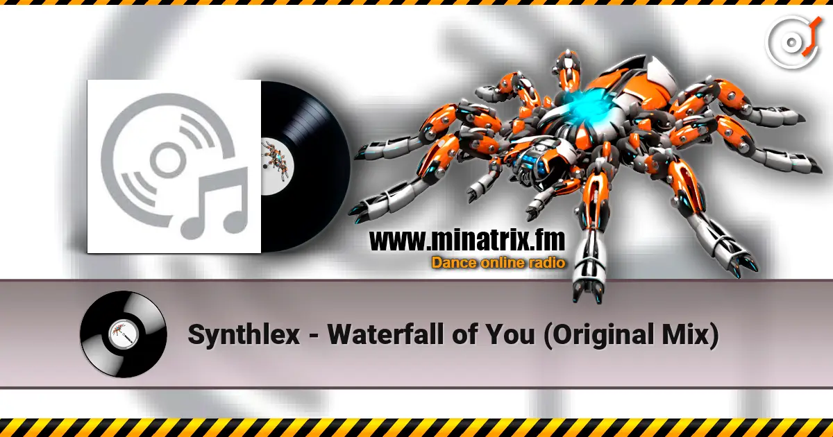 Synthlex - Waterfall of You (Original Mix) online in hoher Qualität hören | Minatrix.FM