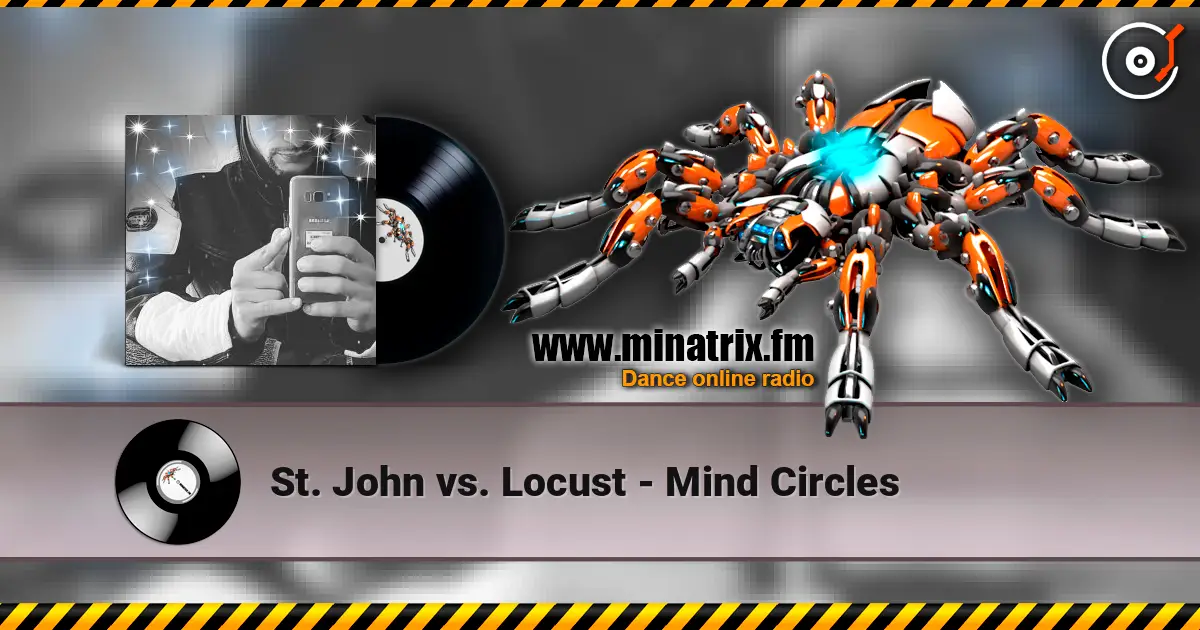 St. John vs. Locust - Mind Circles online in hoher Qualität hören | Minatrix.FM