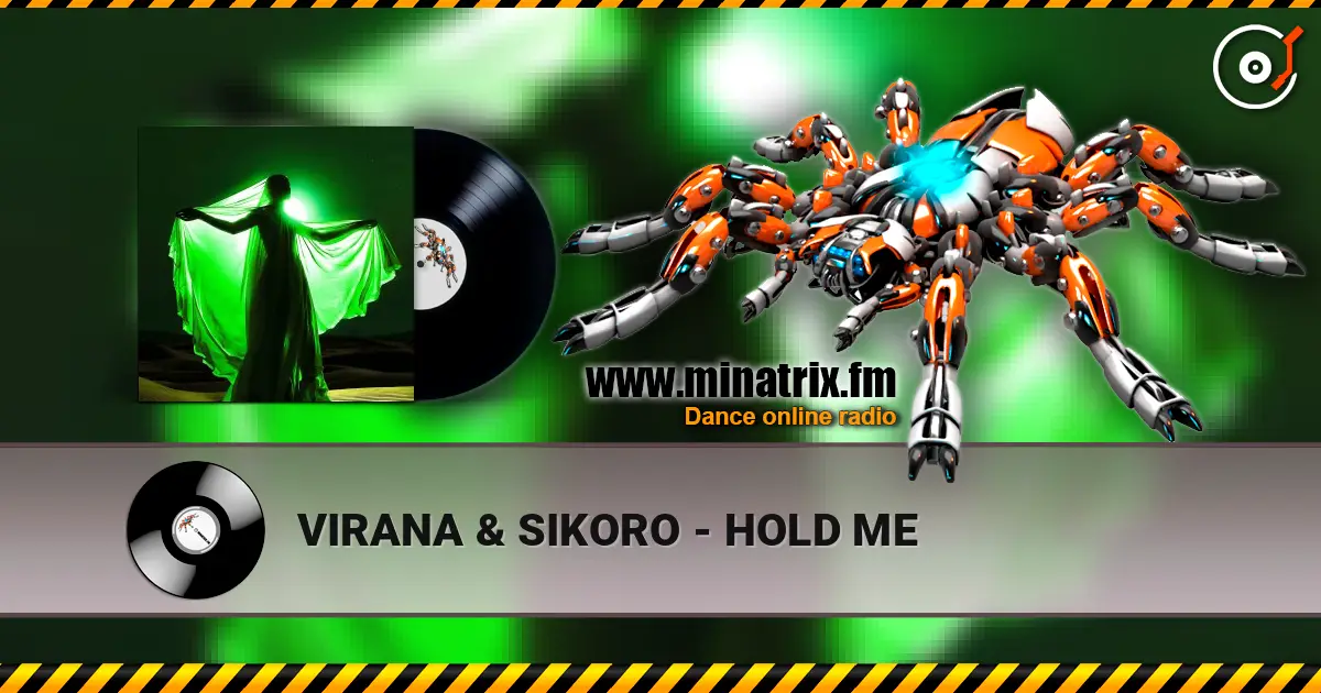 VIRANA & SIKORO - HOLD ME online in hoher Qualität hören | Minatrix.FM