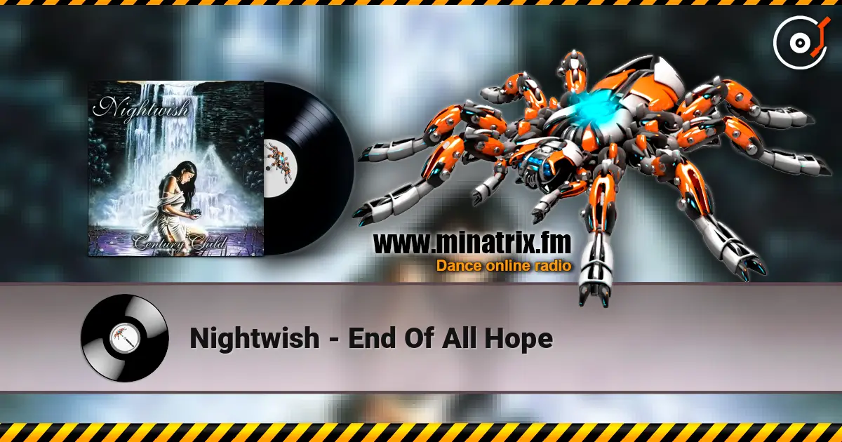 Nightwish - End Of All Hope online in hoher Qualität hören | Minatrix.FM
