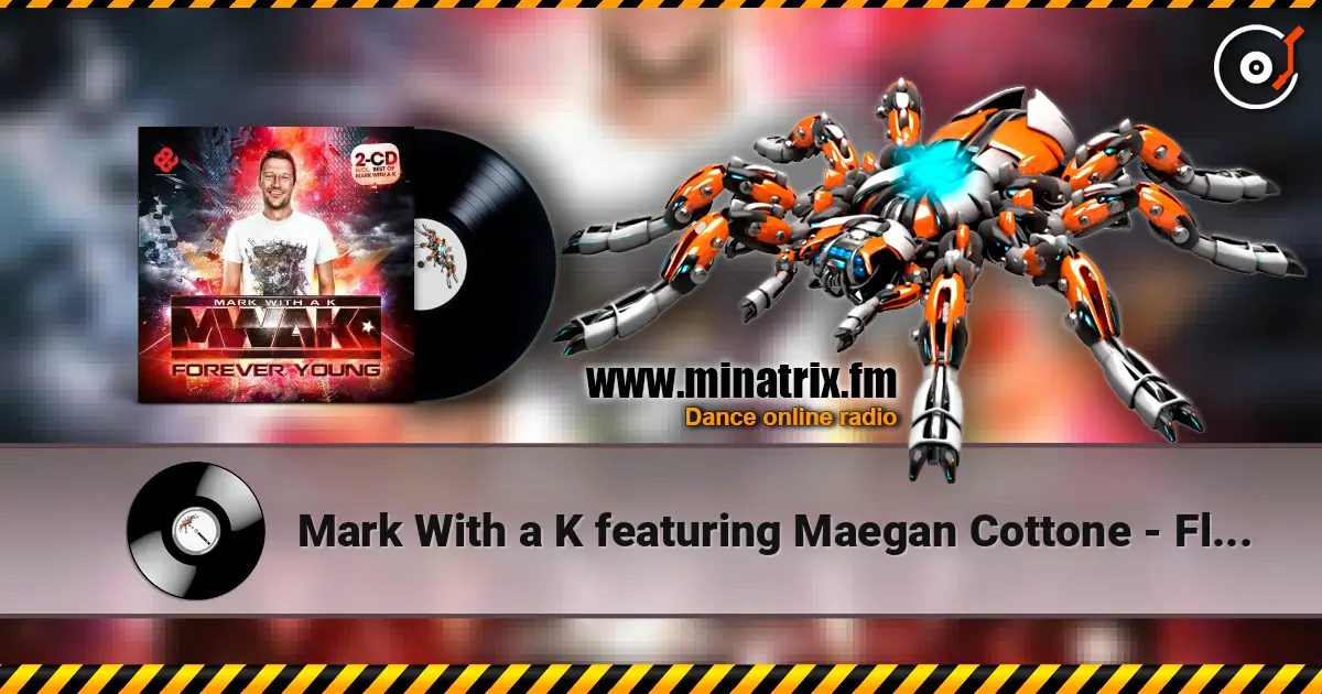 Mark With a K featuring Maegan Cottone - Fly (Radio Version) online in hoher Qualität hören | Minatrix.FM