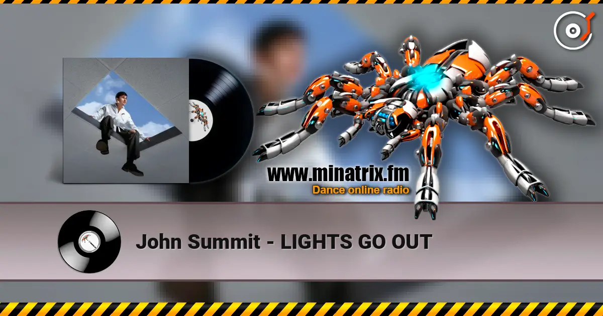 John Summit - LIGHTS GO OUT online in hoher Qualität hören | Minatrix.FM